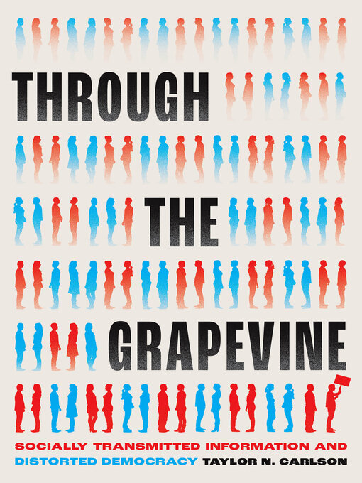 Title details for Through the Grapevine by Taylor N. Carlson - Available